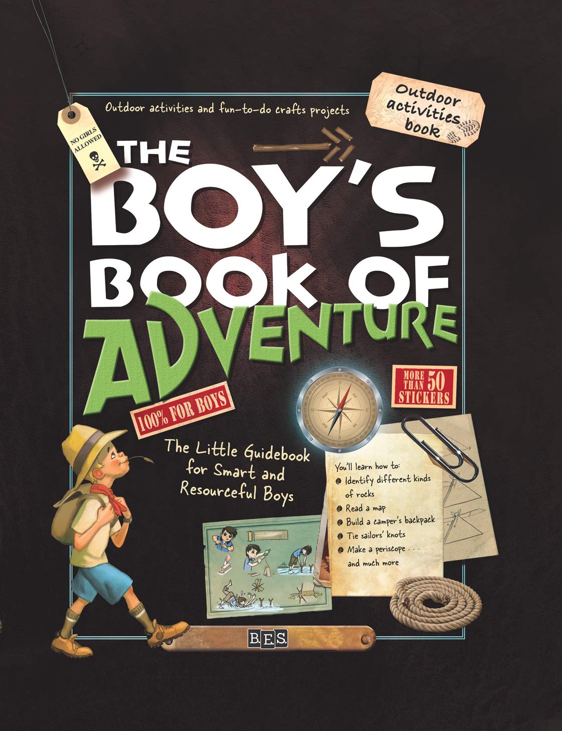 The Boy's Book of Adventure: Spiral-Bound Exploration Guide for Outdoor-Loving Boys