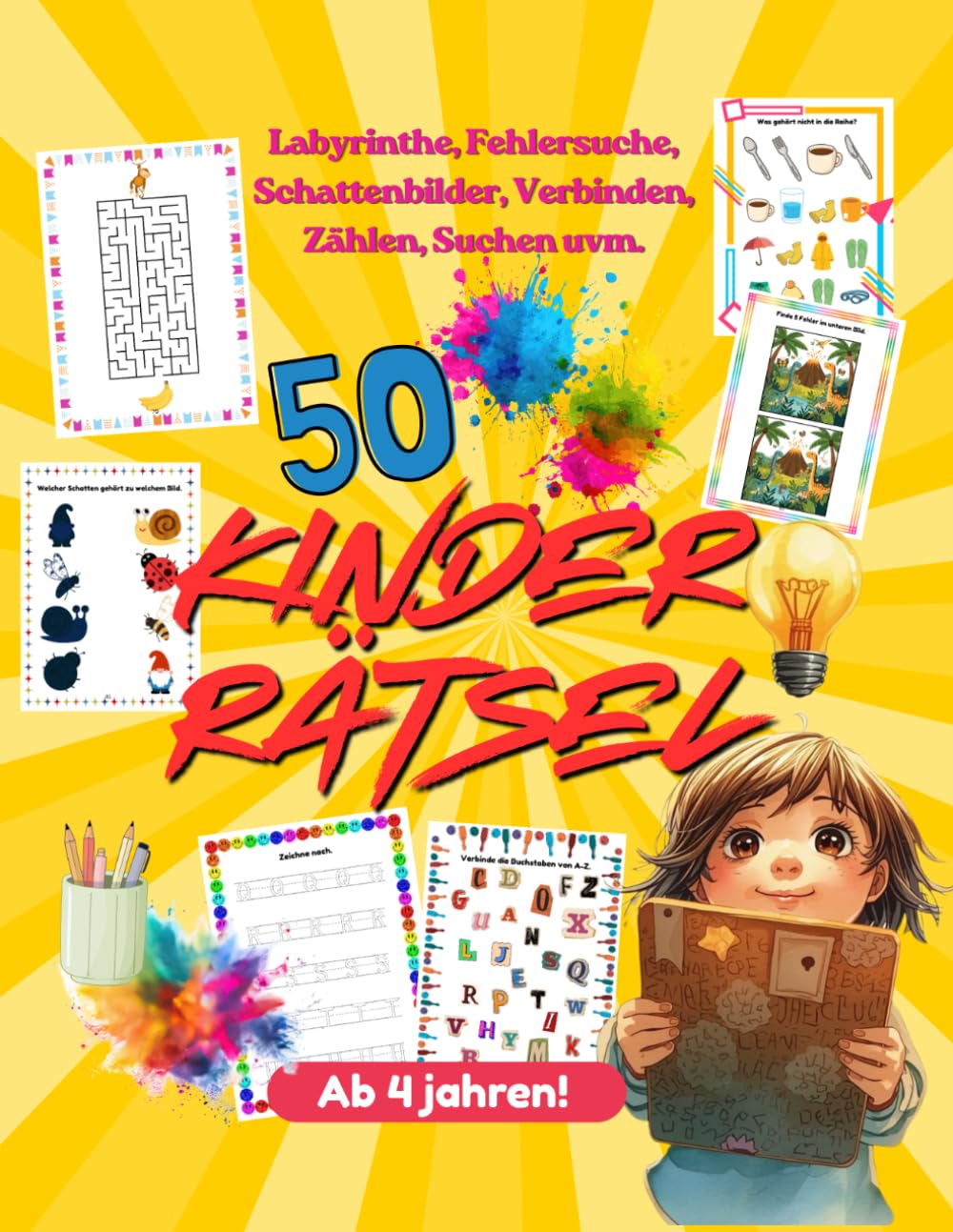 50 Kinderrätsel für unterwegs: Das kunterbunte Rätselbuch ab 4 Jahren: Labyrinthe, Fehlersuche, Zählen, Verbinden & Ausmalen – Ideal für Reisen & Kindergarten