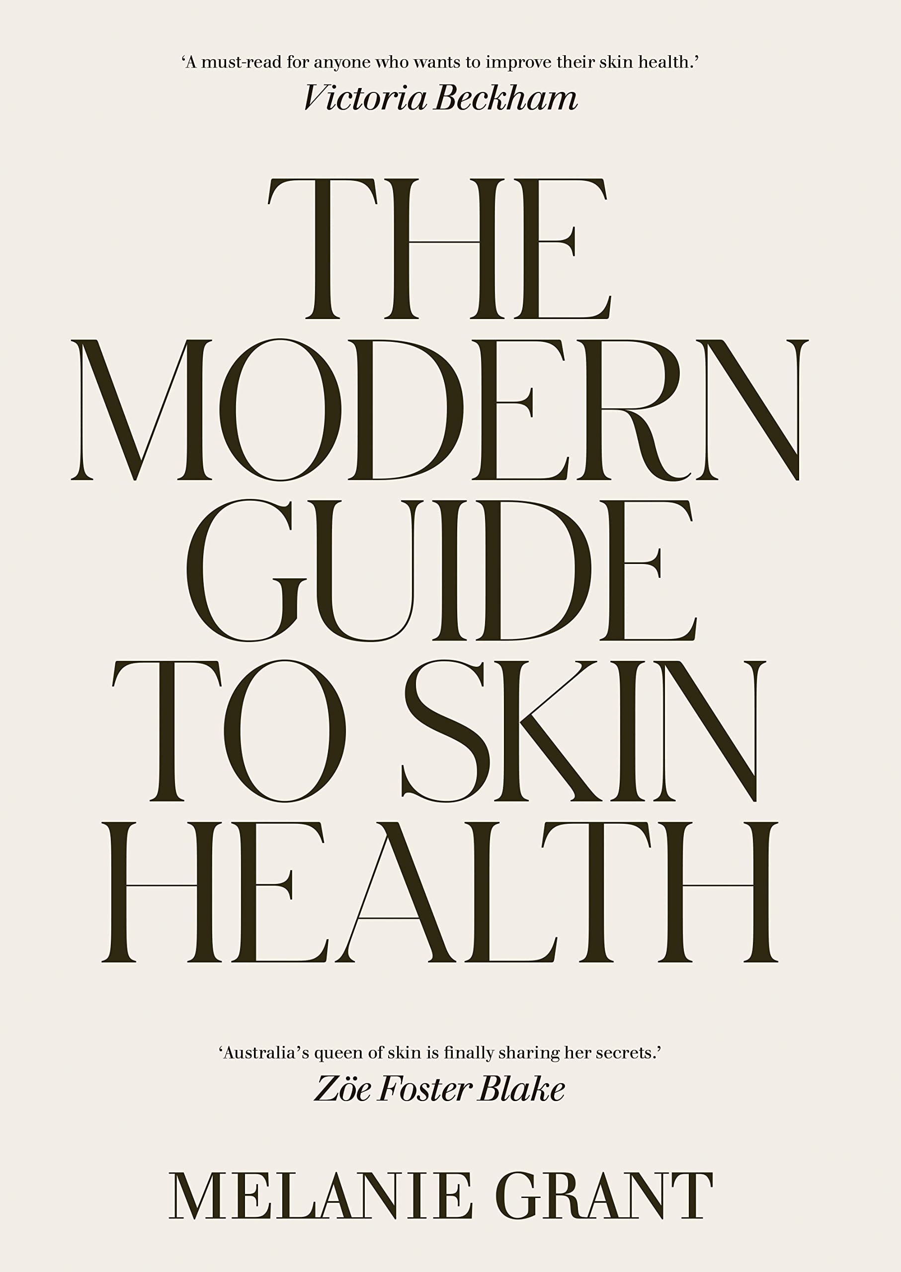 The Modern Guide to Skin Health Paperback – June 28, 2022