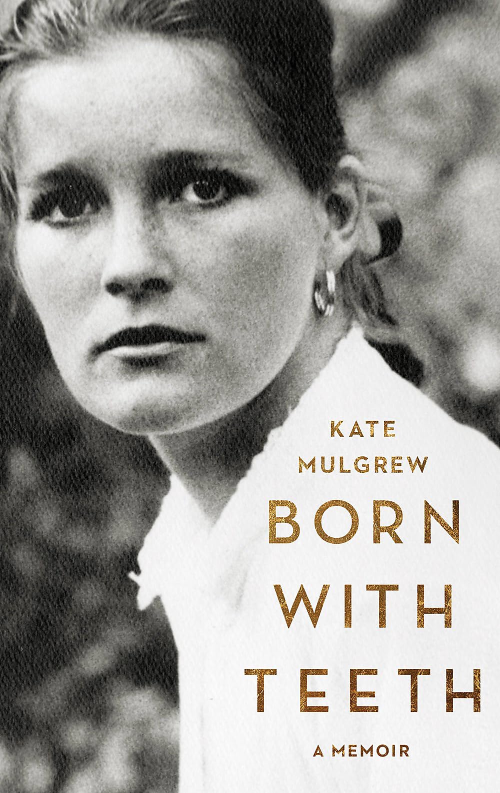 Born with Teeth by Kate Mulgrew - 9780316334327