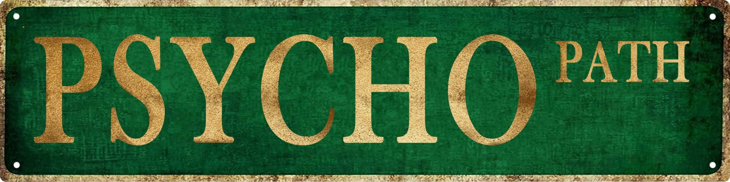 Man Cave Decor Vintage Wall Decor Psycho Path Vintage Tin Signs Funny Street Metal Signs for Home Garage Wall Bar Decor 4x16 in