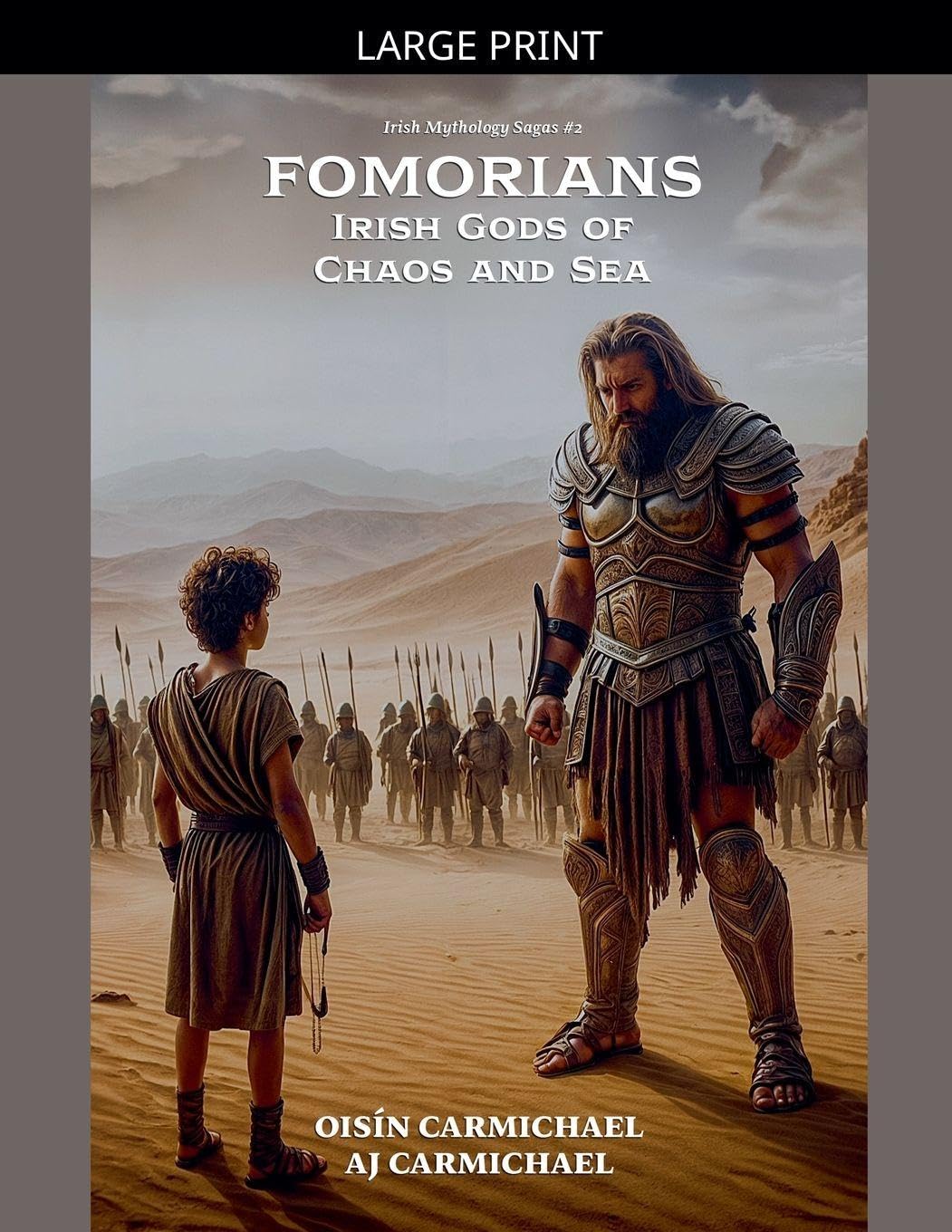 Fomorians, Irish Gods of Chaos and Sea: 2 (Irish Mythology Sagas)