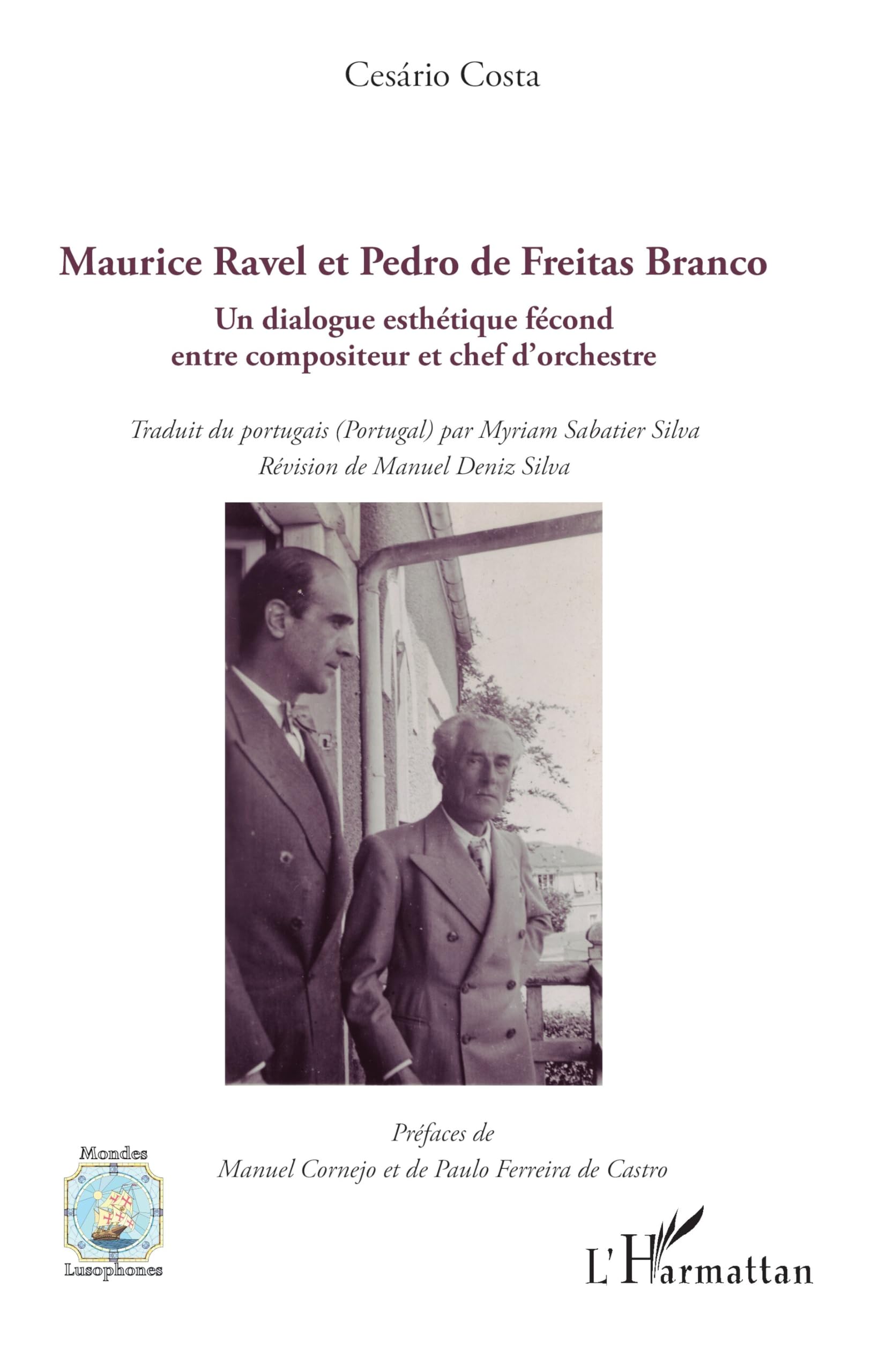 Maurice Ravel et Pedro de Freitas Branco : essai critique Mondes Lusophones pour universitaire