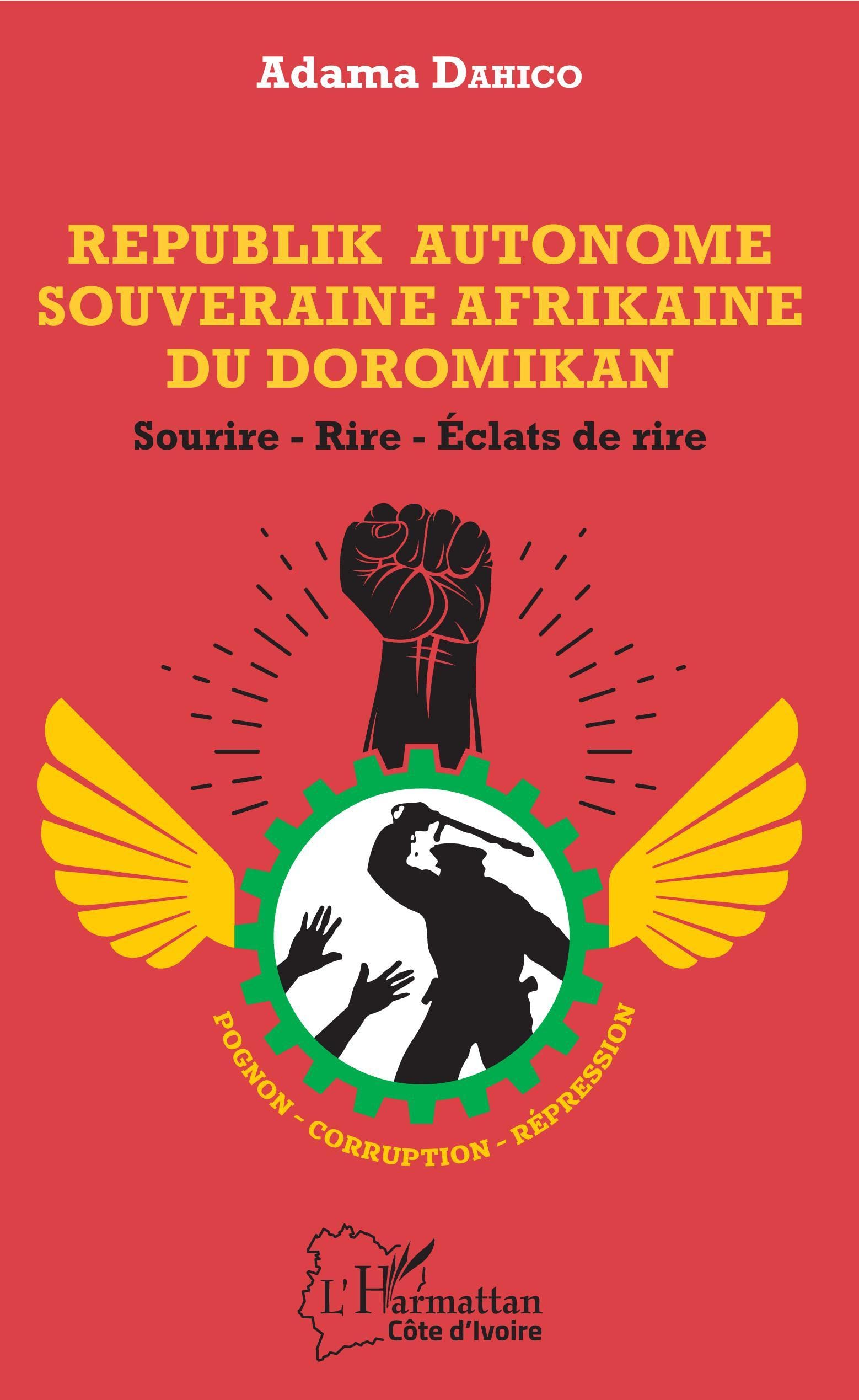 Republik Autonome Souveraine Afrikaine du Doromikan: Sourire - Rire - Éclats de rire