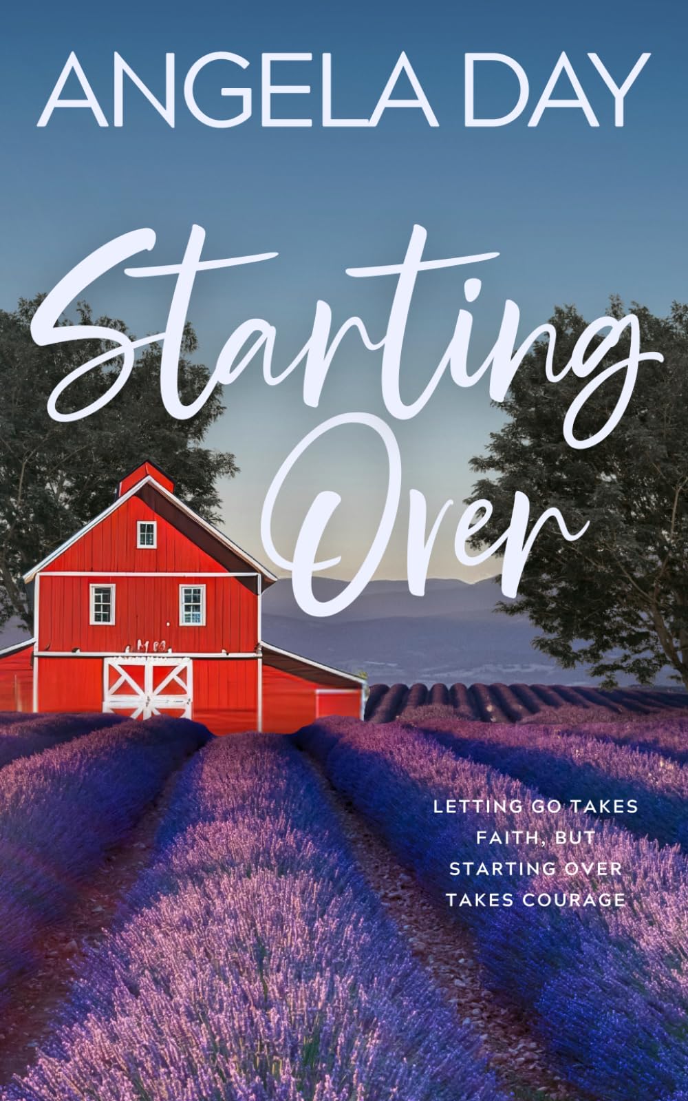 Starting Over: Letting go takes faith, but starting over takes courage. (Jackson's Bridge Series)