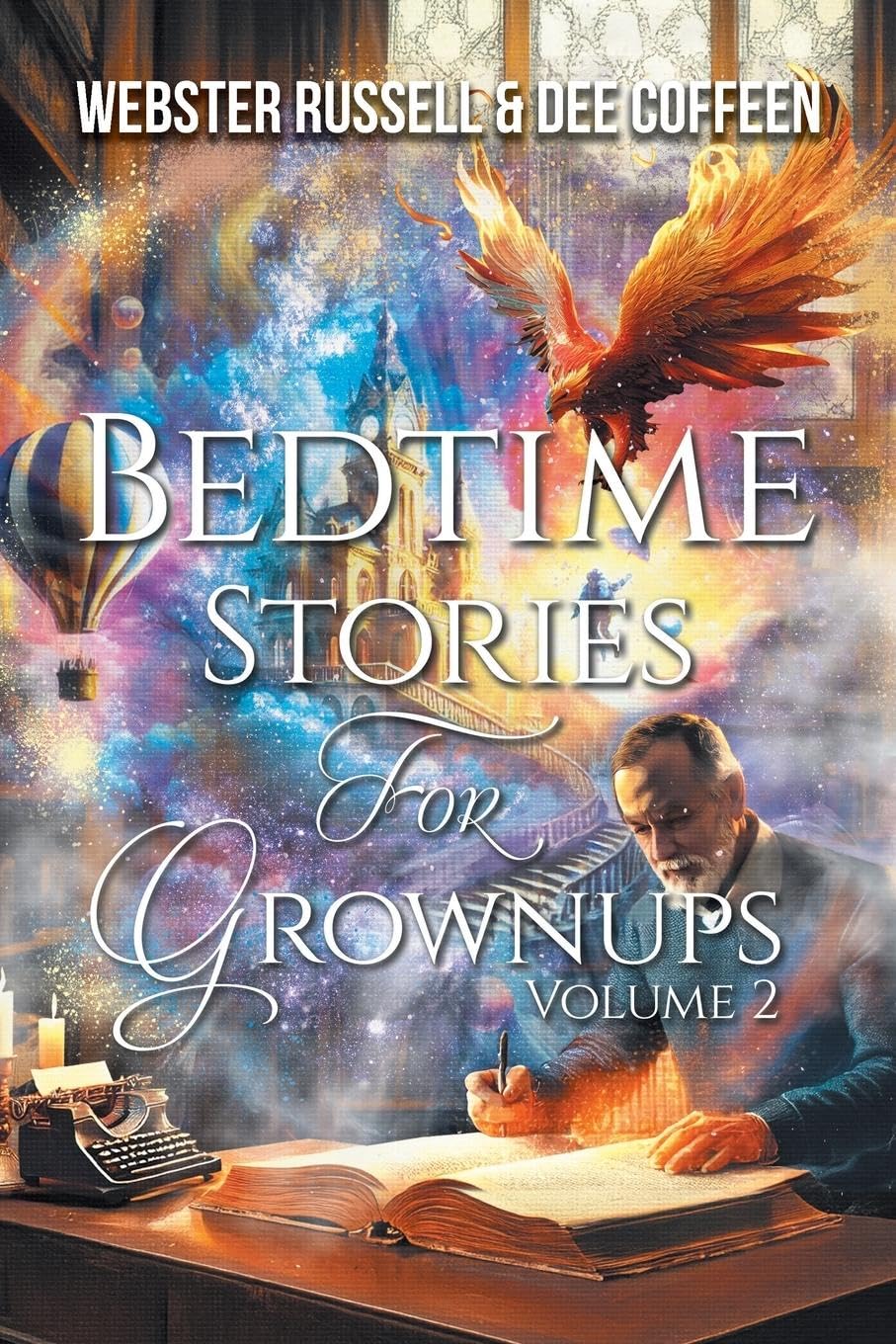 Bedtime Stories for Grownups Volume 2