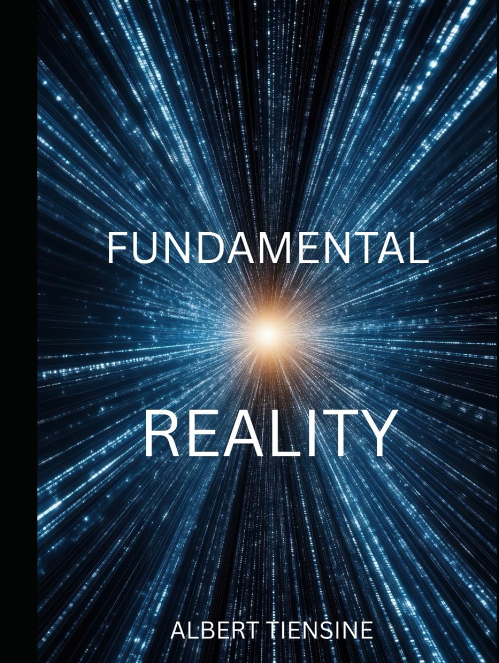 FUNDAMENTAL REALITY: It's not what you think it is