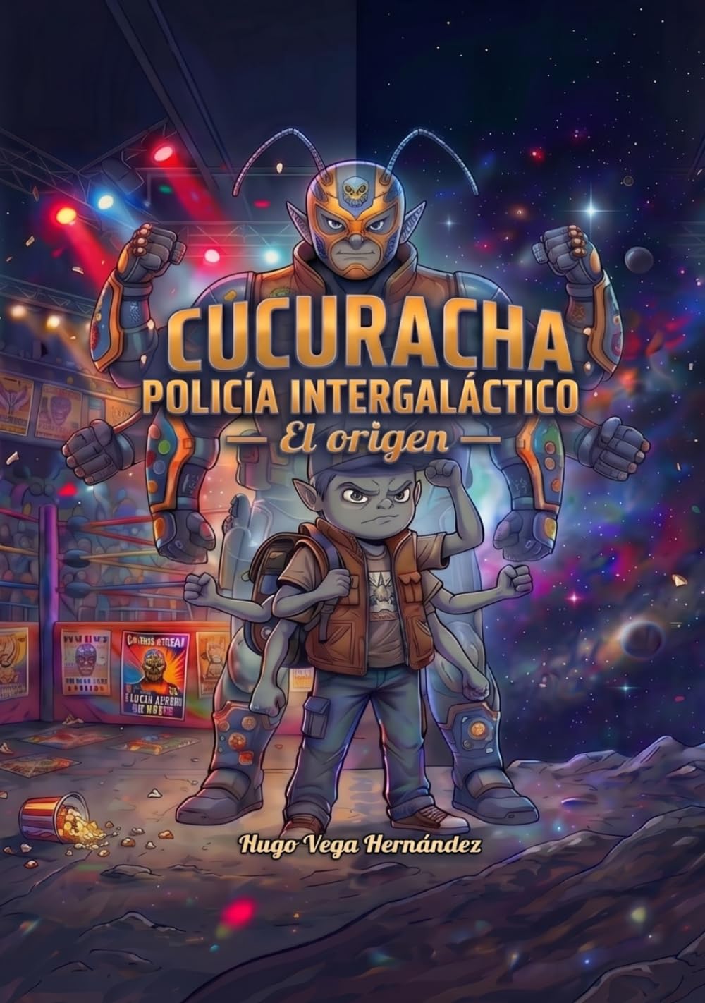 Cucuracha Policía Intergaláctico: El origen
