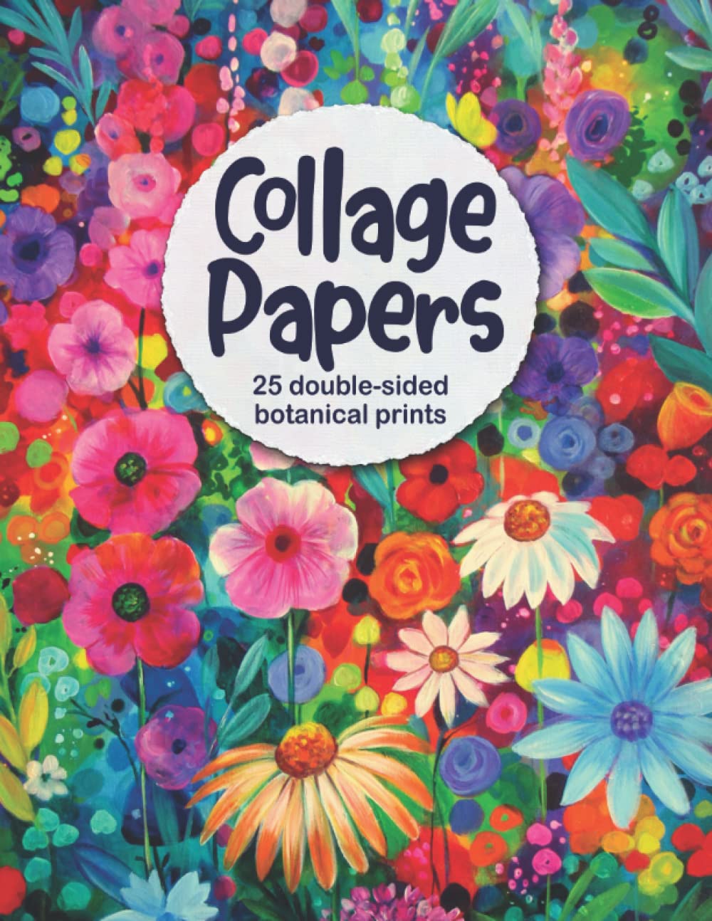 Collage Papers: 25 Double-Sided Botanical Prints For Journaling, Collage And Mixed Media Art (Craft Paper Collection)