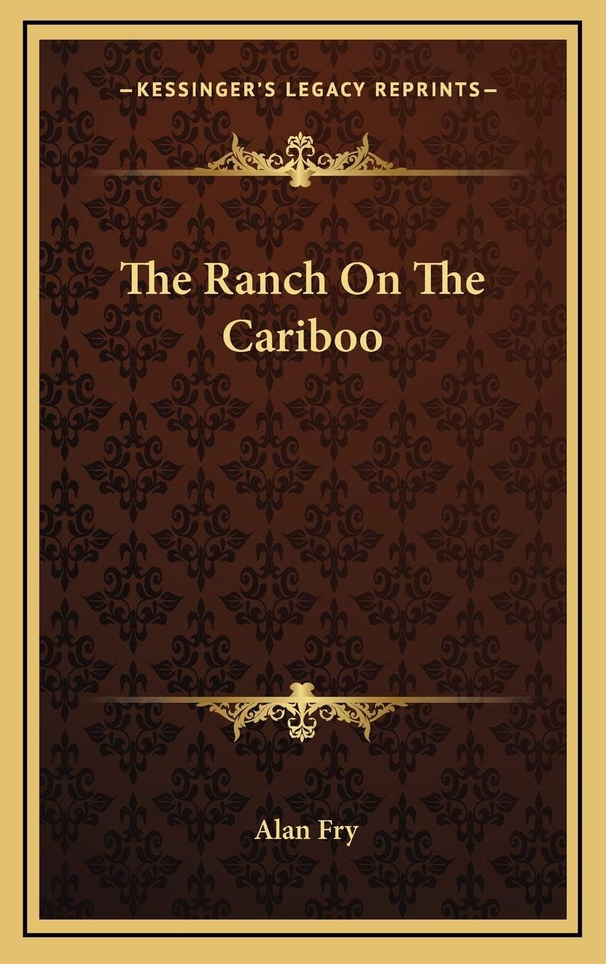 The Ranch On The Cariboo