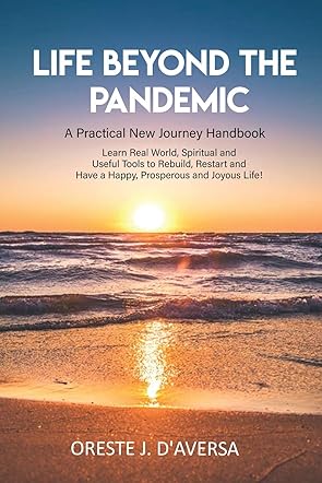 Life Beyond the Pandemic:  A Practical New Journey Handbook