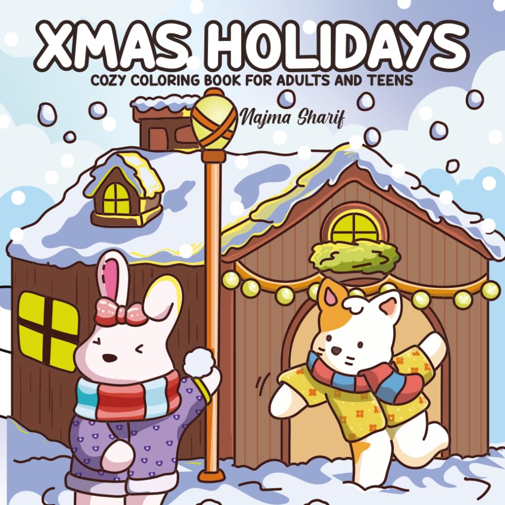 Xmas Holidays: Bold, Easy, And Cute Christmas Coloring Book For Kids & Adults | Family Holiday Fun & Relaxation For Everyone | Great Gift Idea