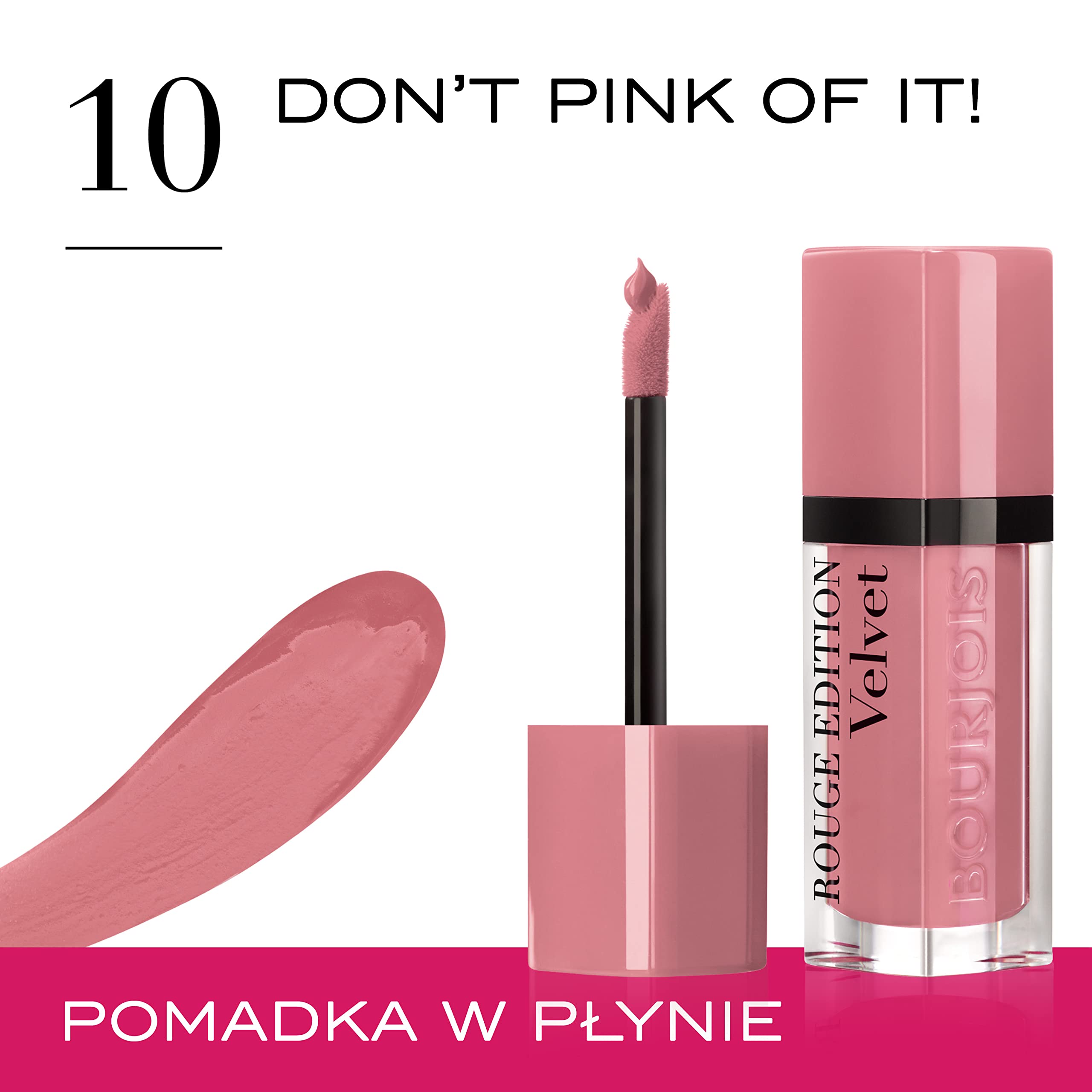 Bourjois Rouge Edition Velvet kremowa pomadka w płynie nr 10 - Don’t Pink Of It!