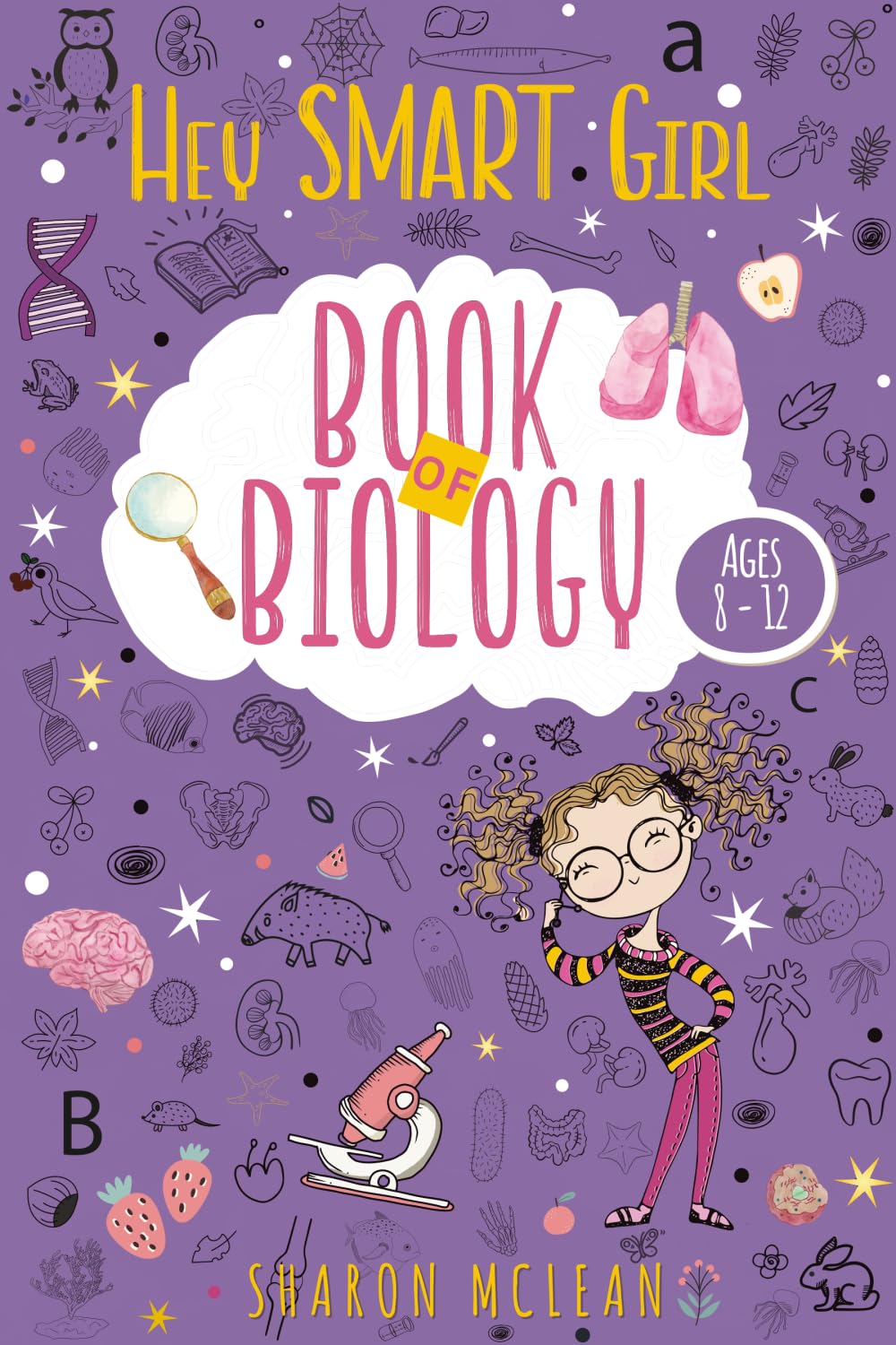 Hey Smart Girl: Book of Biology