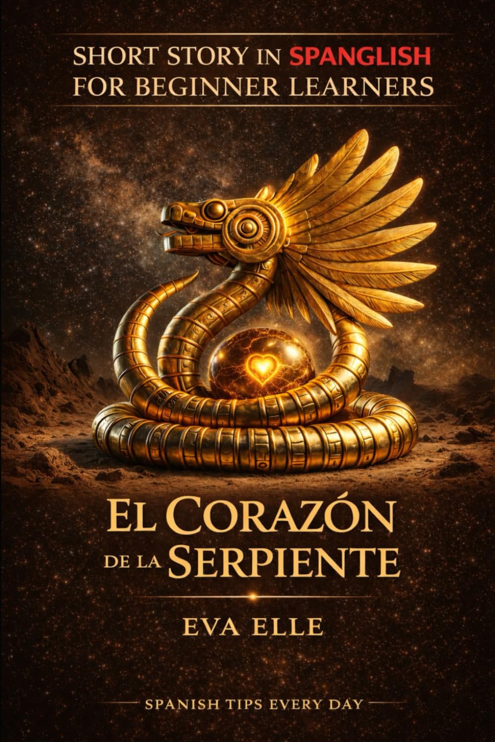 SHORT STORY IN SPANGLISH FOR BEGINNER LEARNERS: EL CORAZÓN DE LA SERPIENTE