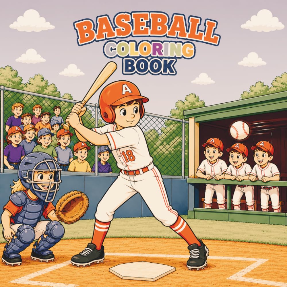 Baseball Coloring Book for Kids: Fun Game Day Scenes, Players, and Big Plays for Boys & Girls: Easy and Exciting Baseball Coloring Pages Featuring Home Runs, Teamwork, and Game Day Action