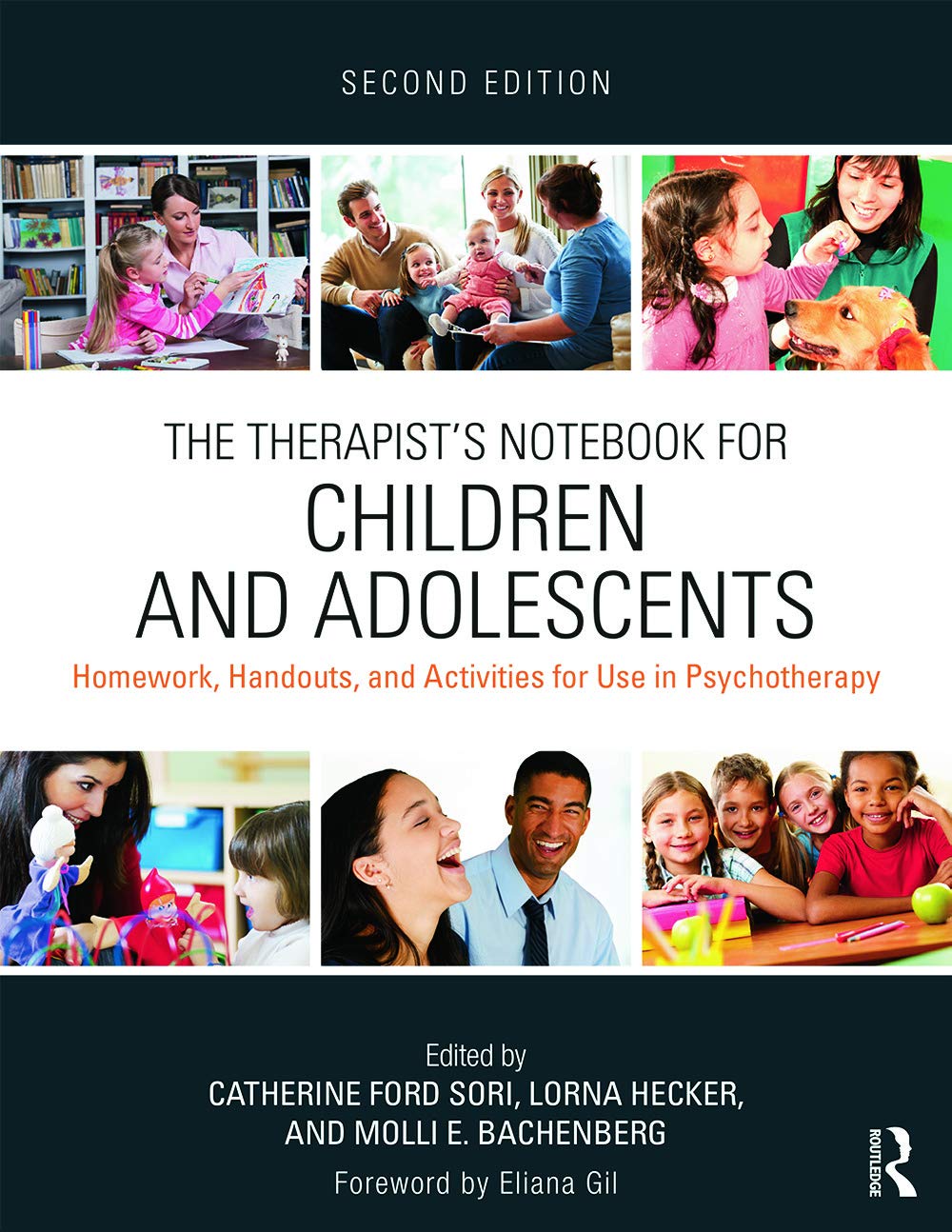 The Therapist's Notebook for Children and Adolescents: Homework, Handouts, and Activities for Use in Psychotherapy