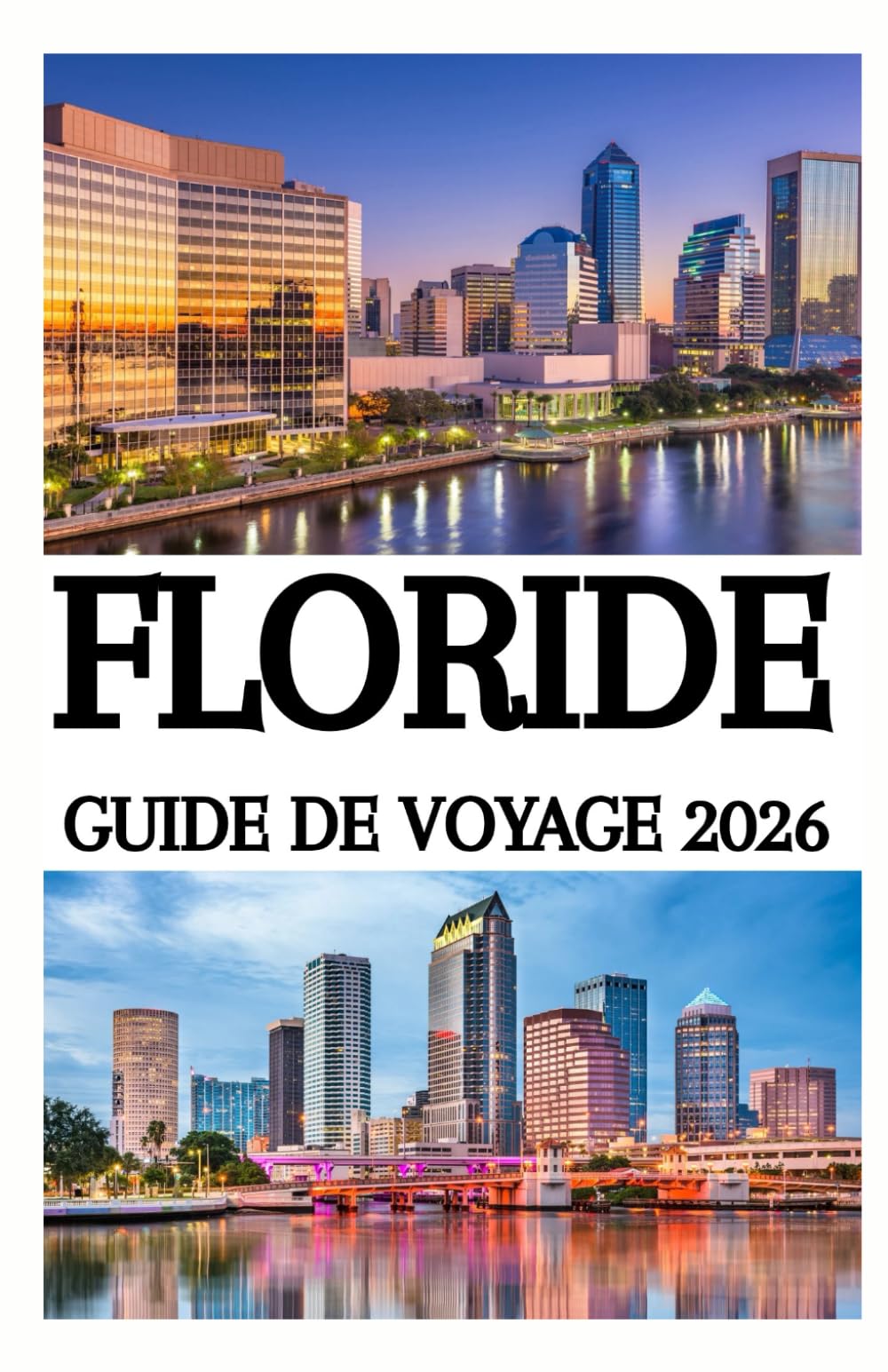 FLORIDE GUIDE DE VOYAGE 2026