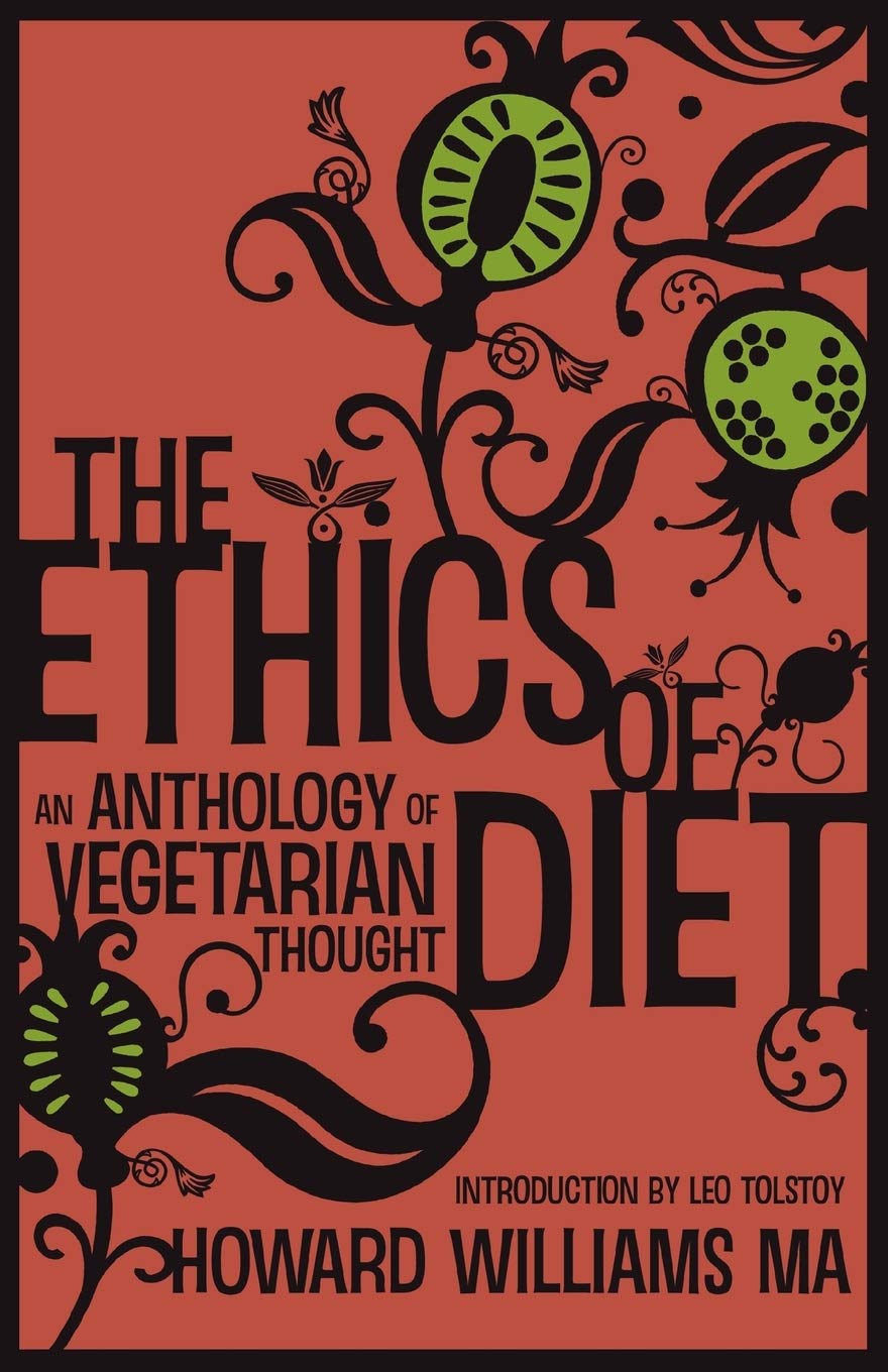 Buy The Ethics of Diet: An Anthology of Vegetarian Thought — BookShops.in