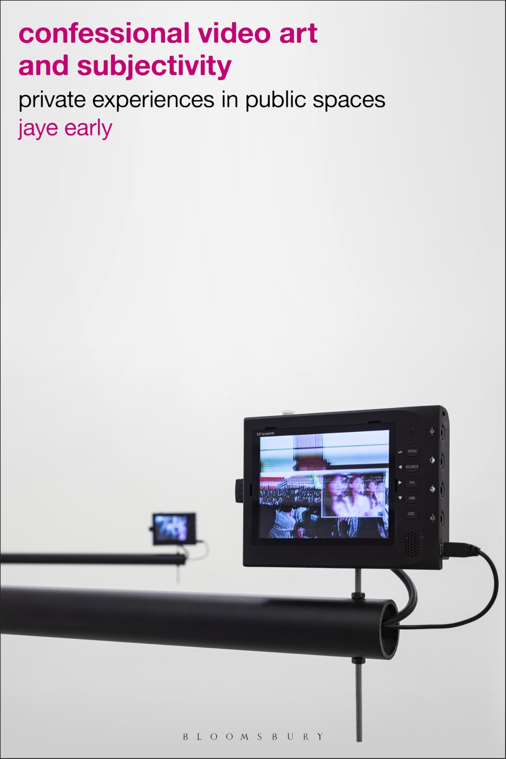 Confessional Video Art and Subjectivity: Private Experiences in Public Spaces