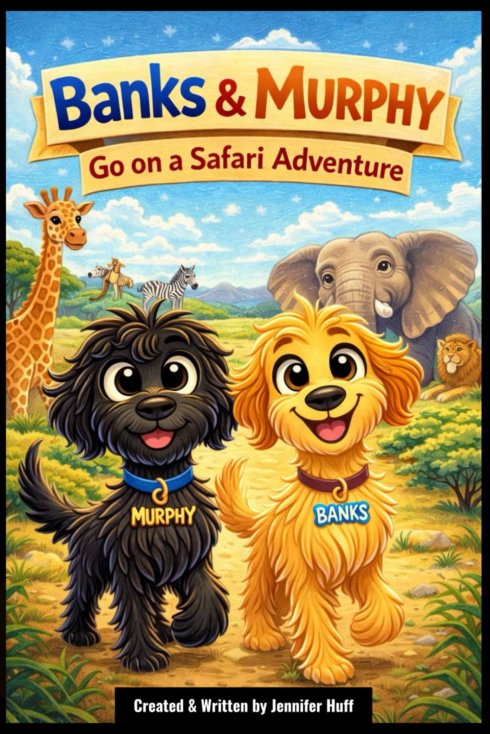 Banks & Murphy’s Safari Adventure (The Adventures of Banks & Murphy)