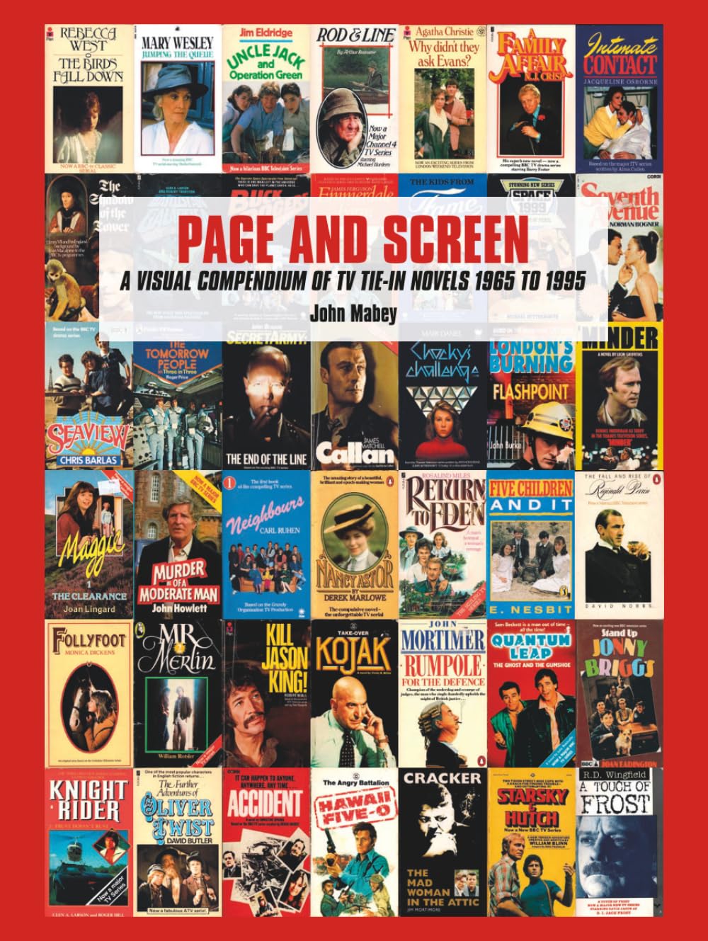 Page and Screen: A Visual Compendium of TV Tie-In Novels 1965 to 1995