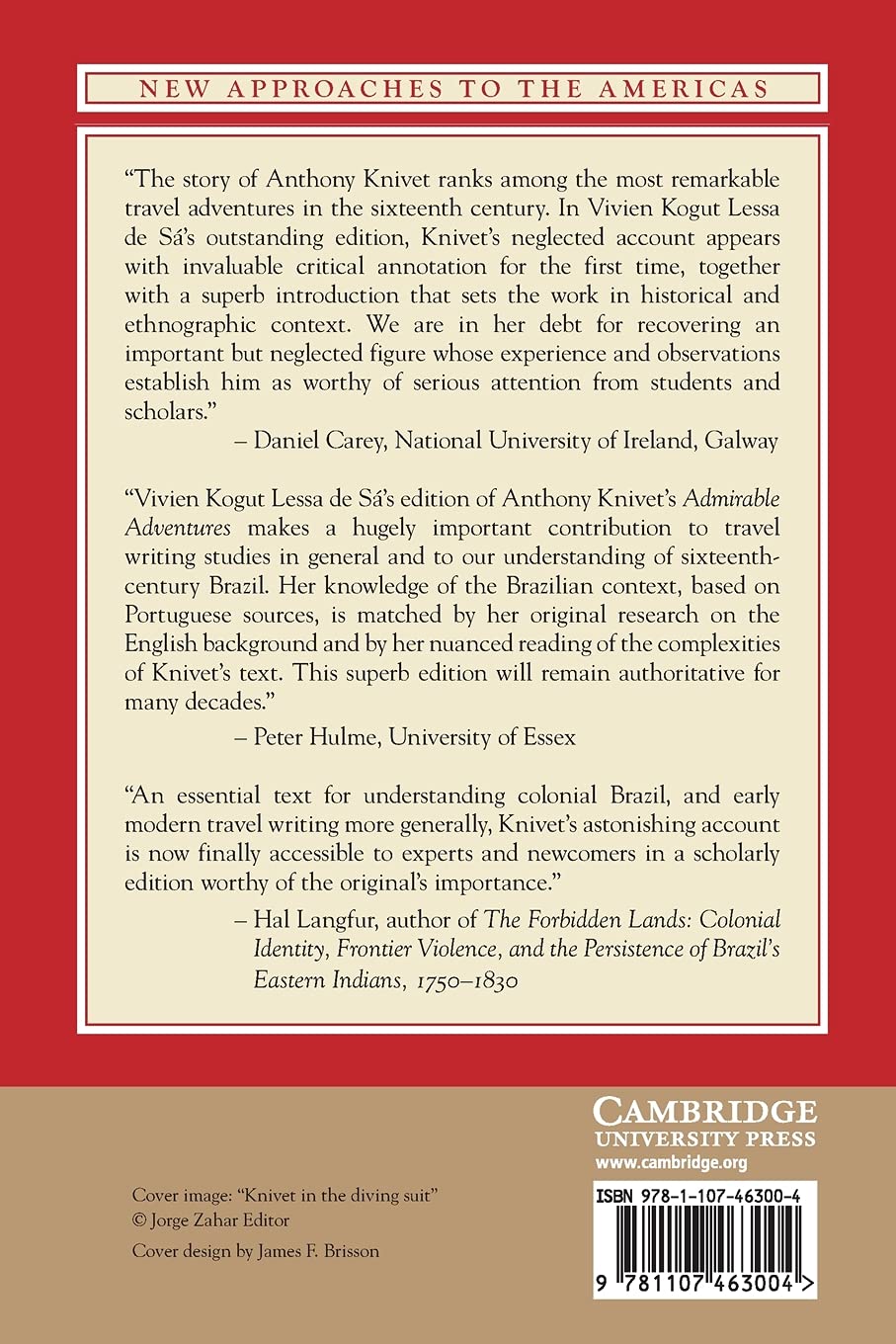 The Admirable Adventures and Strange Fortunes of Master Anthony Knivet: An English Pirate in Sixteenth-century Brazil (New Approaches to the Americas)