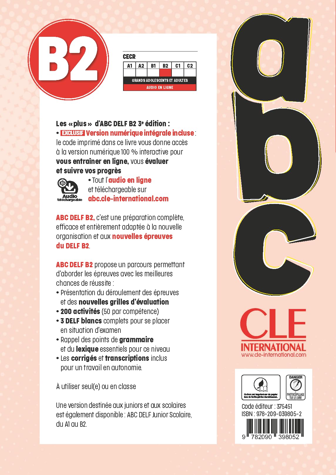 ABC DELF Junior Scolaire. Nouvelles épreuves. B2. Avec version numérique interactive. Per le Scuole superiori. Con e-book: Avec ABC DELF junior scolaire B2 corrigés