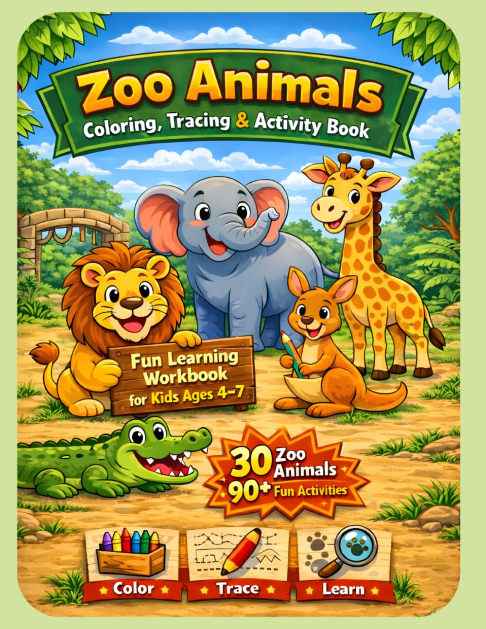 Zoo Animals Coloring, Tracing & Activity Book: For Kids Ages 4–7 | Fun Learning with Coloring, Tracing & Simple Activities