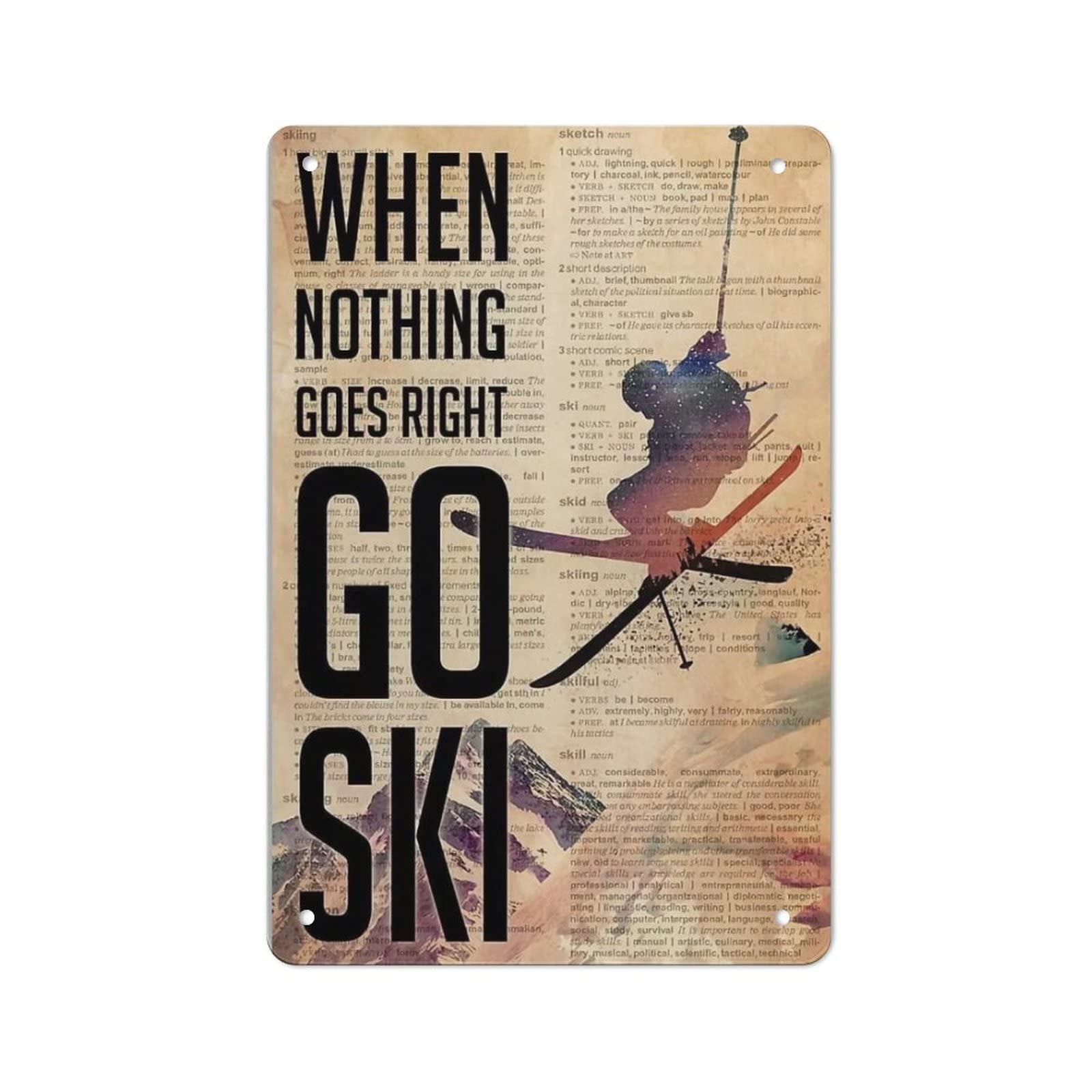 AOOEDM Go Ski Wall Metal Tin Sign for Home Bar Pub Kitchen Wall Art Deocr Man Cave Vintage Metal Sign Poster Plaque Signs Quotes Sign
