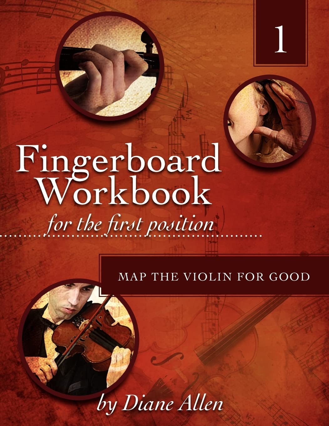 Fingerboard Workbook for the First Position Map the Violin for Good: Volume 1