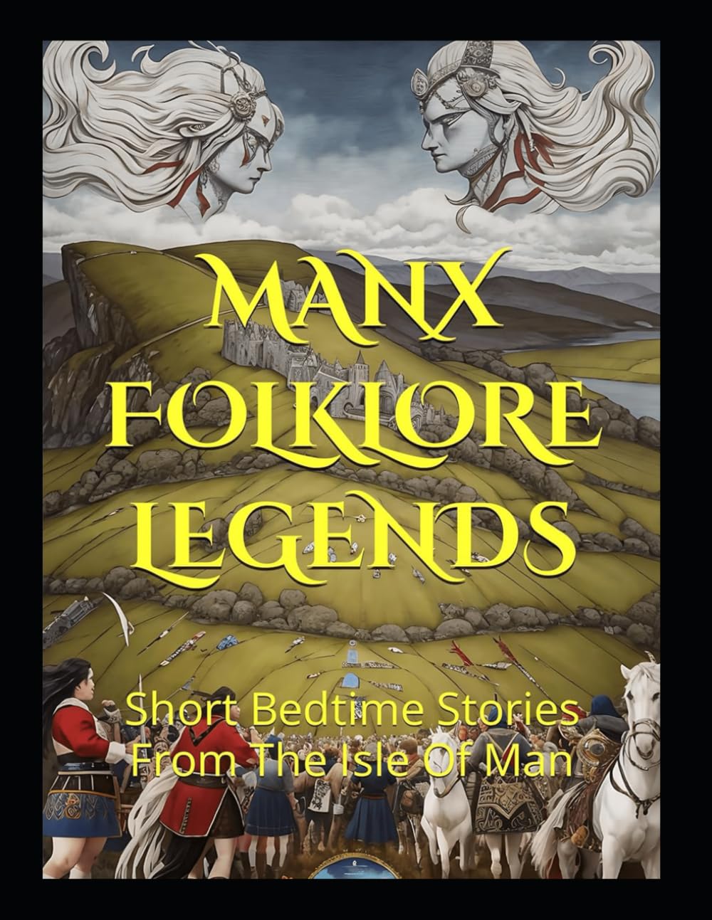 Manx Folklore Legends: Short Bedtime Stories From The Isle Of Man