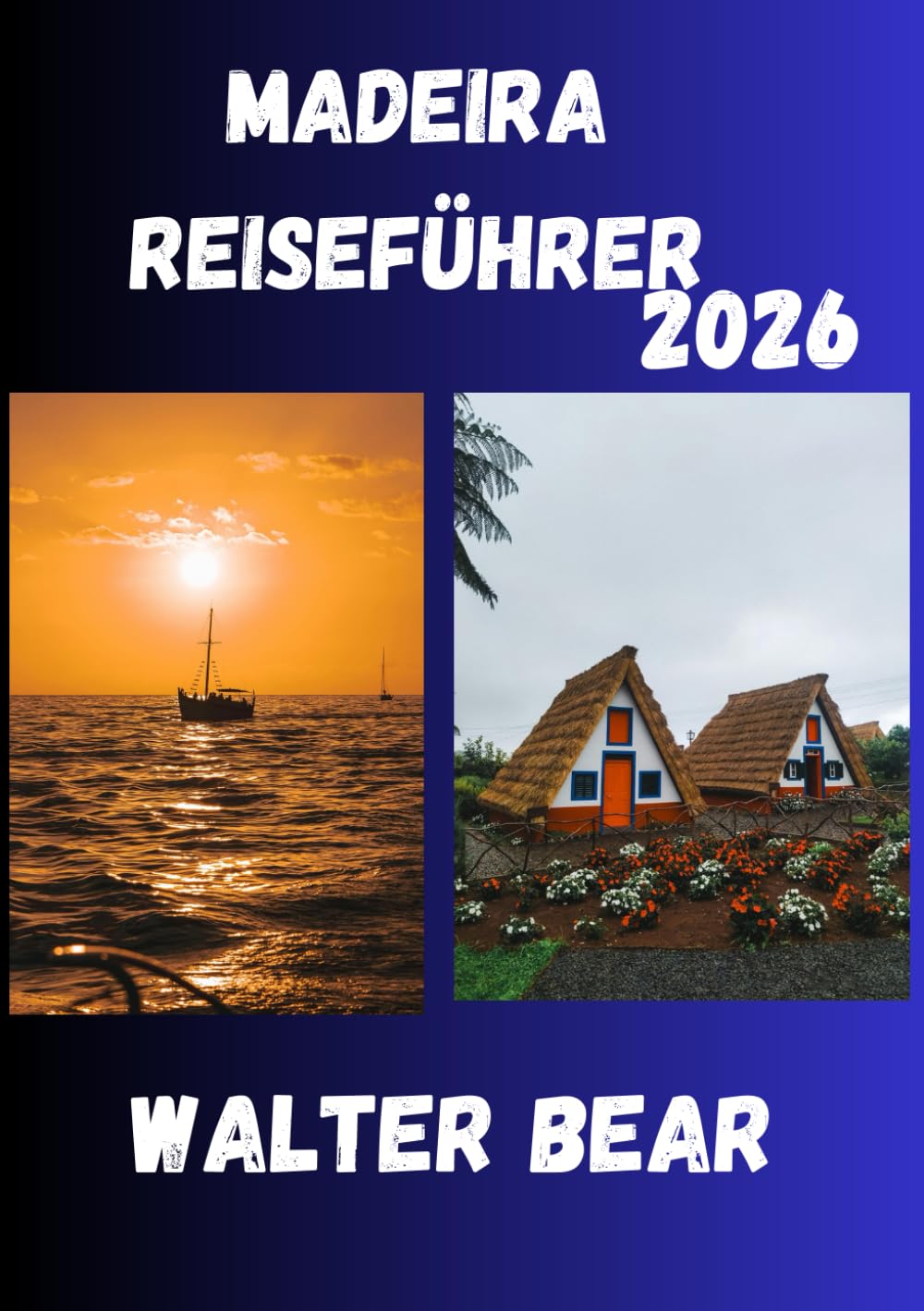 Madeira Reiseführer 2026