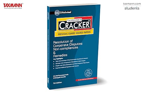 Taxmann's CRACKER for Resolution of Corporate Disputes Non-Compliances &amp; Remedies (Paper 6 | RCD | RCDNCR) – Covering past exam questions &amp; answers | CS Professional | Old Syllabus | June 2024 Exam