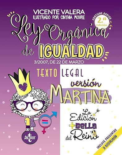 Ley Orgánica de Igualdad. Versión Martina: 3/2007, de 22 de marzo. Texto legal. Incluye audios y preguntas de autoevaluación (Derecho - Práctica Jurídica)