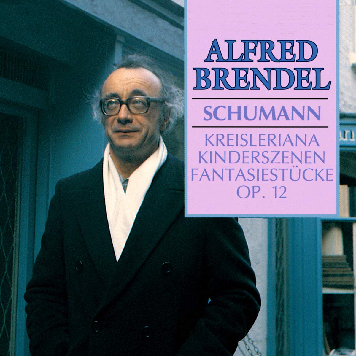 Schumann: Kreisleriana / Kinderszenen / Fantasiestucke [Audio CD] BRENDEL,ALFRED and SCHUMANN,ROBERT