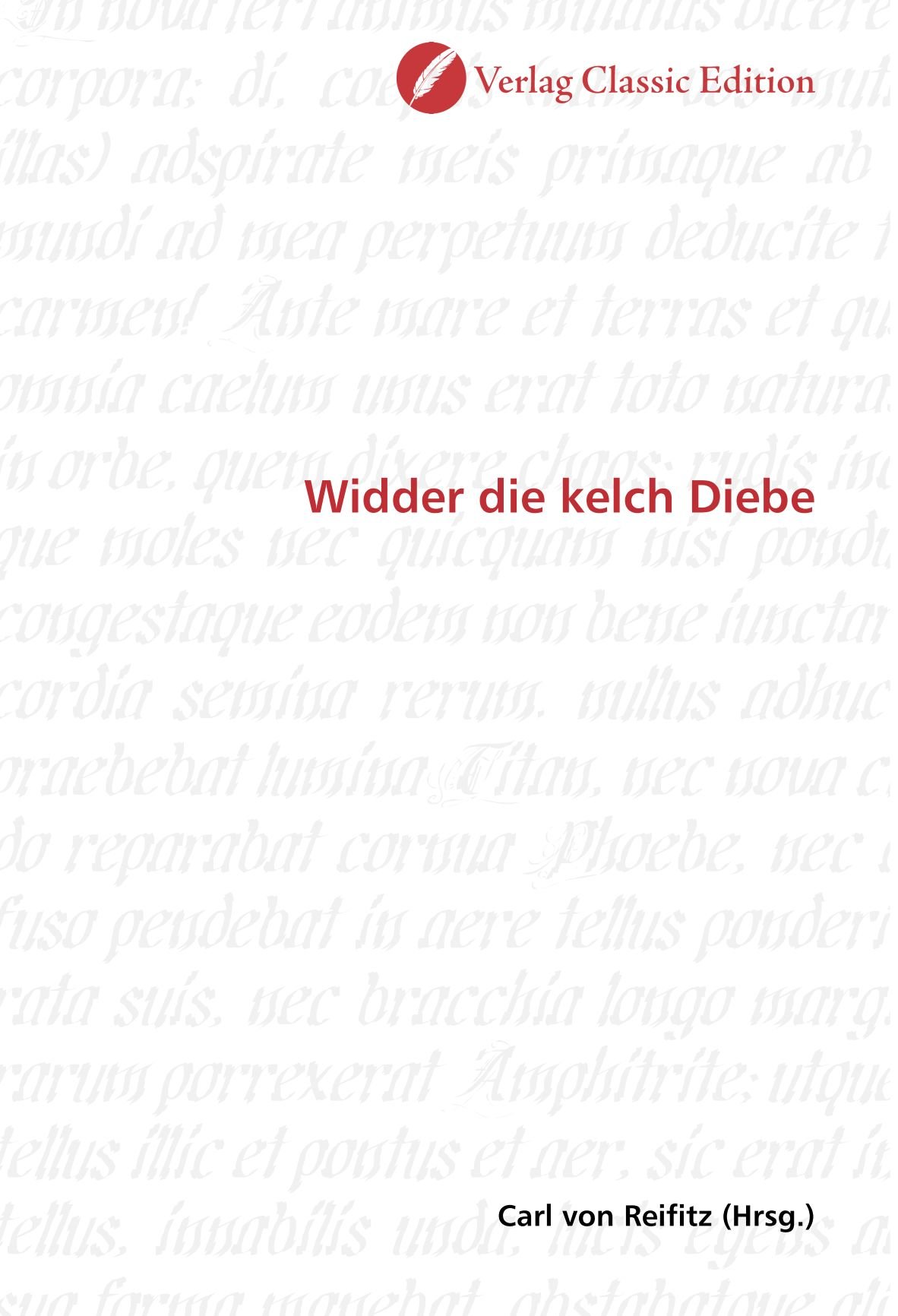 Widder die kelch Diebe