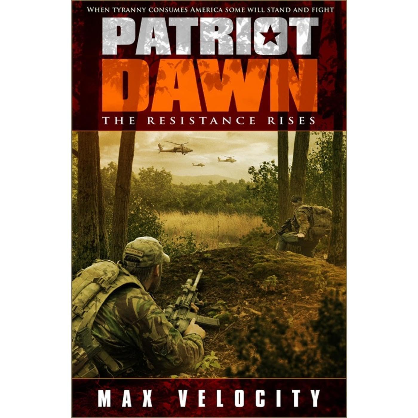 Patriot Dawn: The Resistance Rises