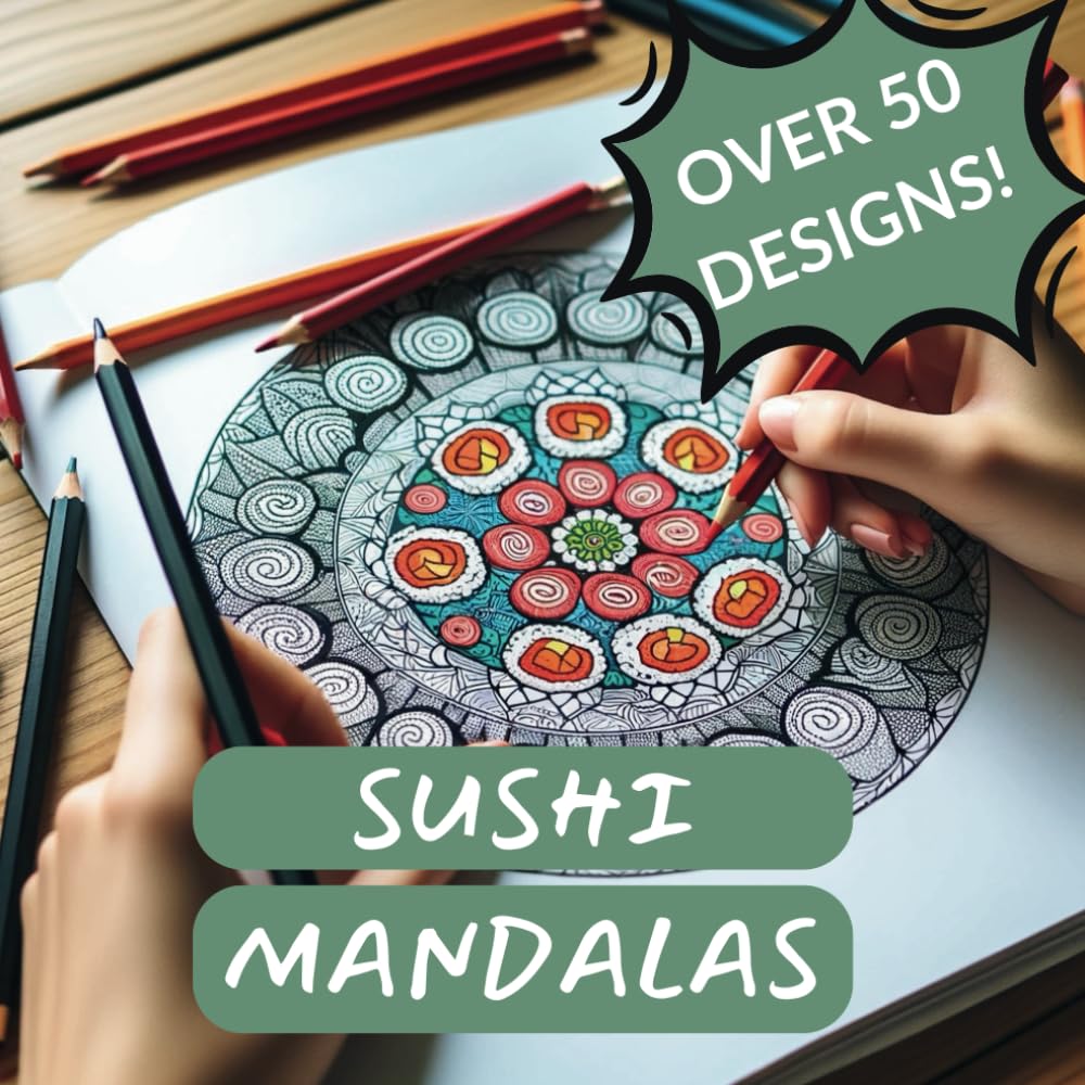 Sushi Delight: A Mandala Coloring Book for Adults