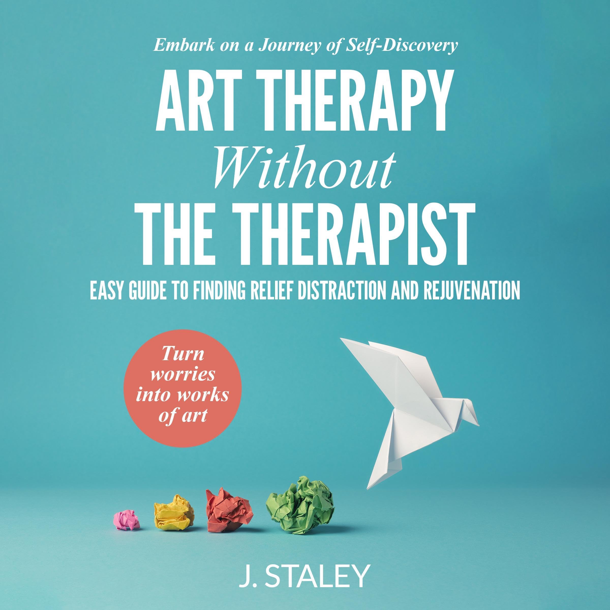 Art Therapy Without the Therapist