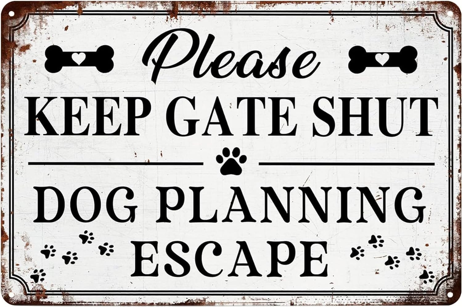 SMAZDFXX Please Keep Gate Shut Dog Planning Escape Funny Door Sign Vintage Metal Tin Signs Wall Art Decor Plaque for Home Yard Front Gate Decor Dog Lover 12"x16"
