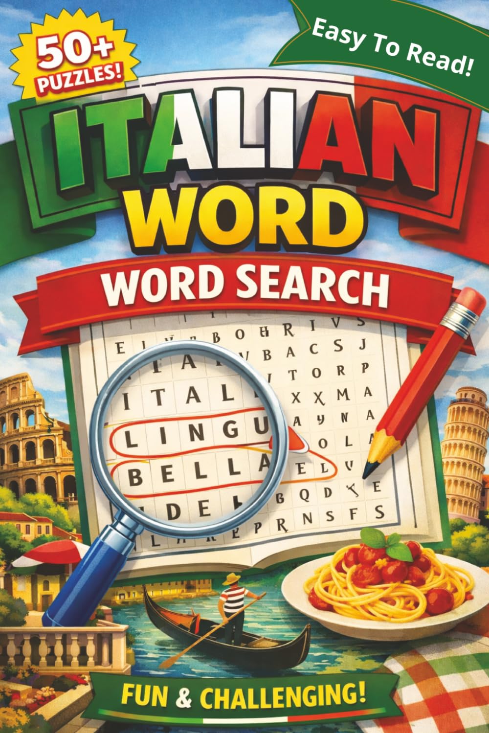 Italian Word Search Puzzle book: Word searches with easy to read print about Italy, Italian words, Italian culture. Learn Italian words the fun way | ... | Gift for vacation, holidays, and for fun