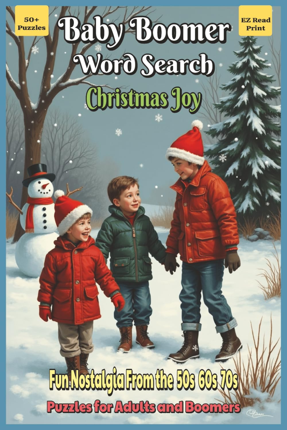 Baby Boomer Word Search Christmas Joy: Word Searches With Easy to Read Print About Nostalgia, Memories, Fun, and More | 6x9 inches, 110 pages | 50+ ... Gift for Vacations, Holidays, and Free Times