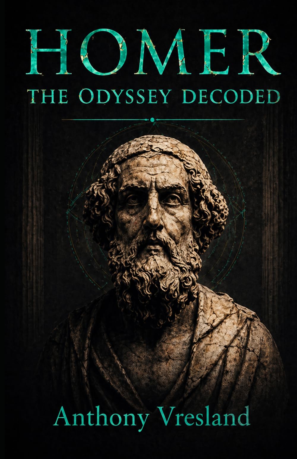 Homer The Odyssey Decoded