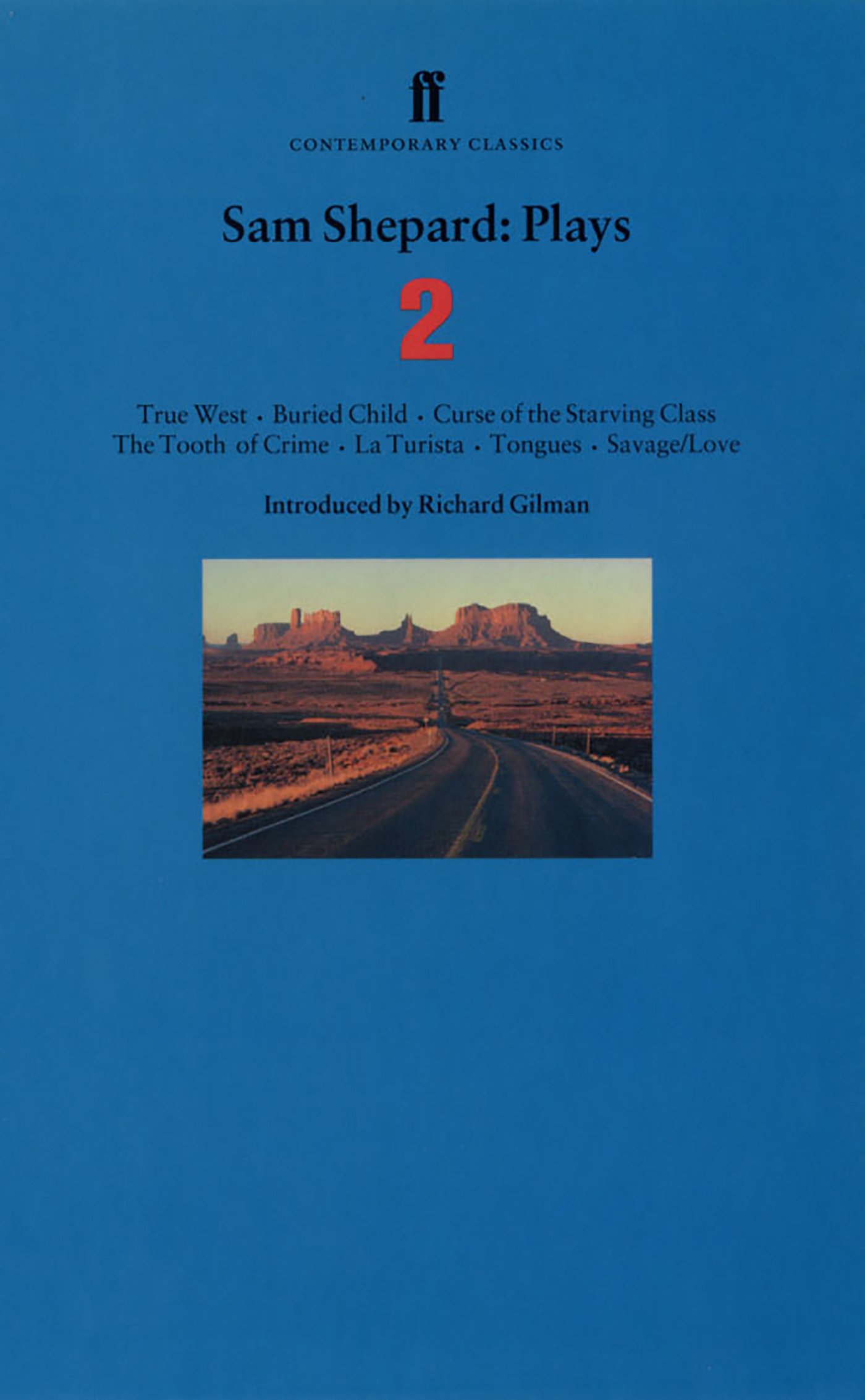 Sam Shepard Plays 2: ""True West"", ""Buried Child"", ""Curse of the