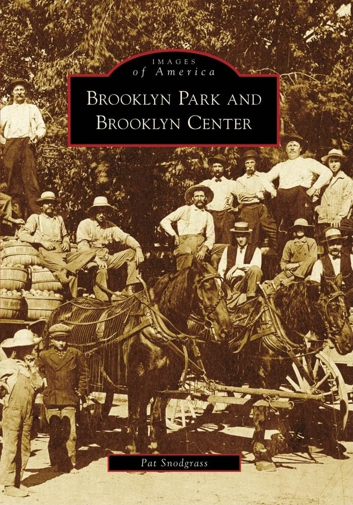 Brooklyn Park and Brooklyn Center (Images of America)