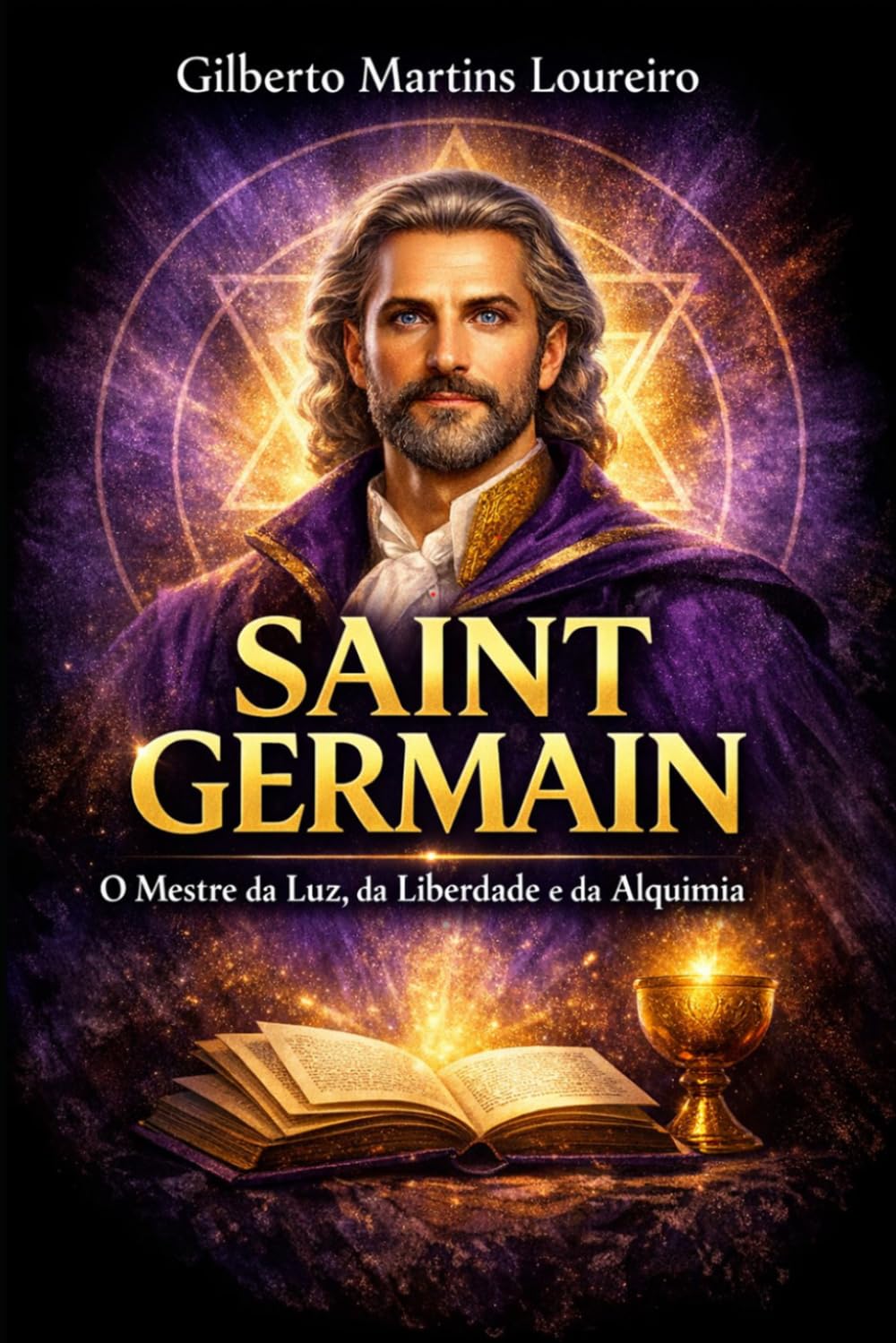 SAINT GERMAIN: O Mestre da Luz, da Liberdade e da Alquimia
