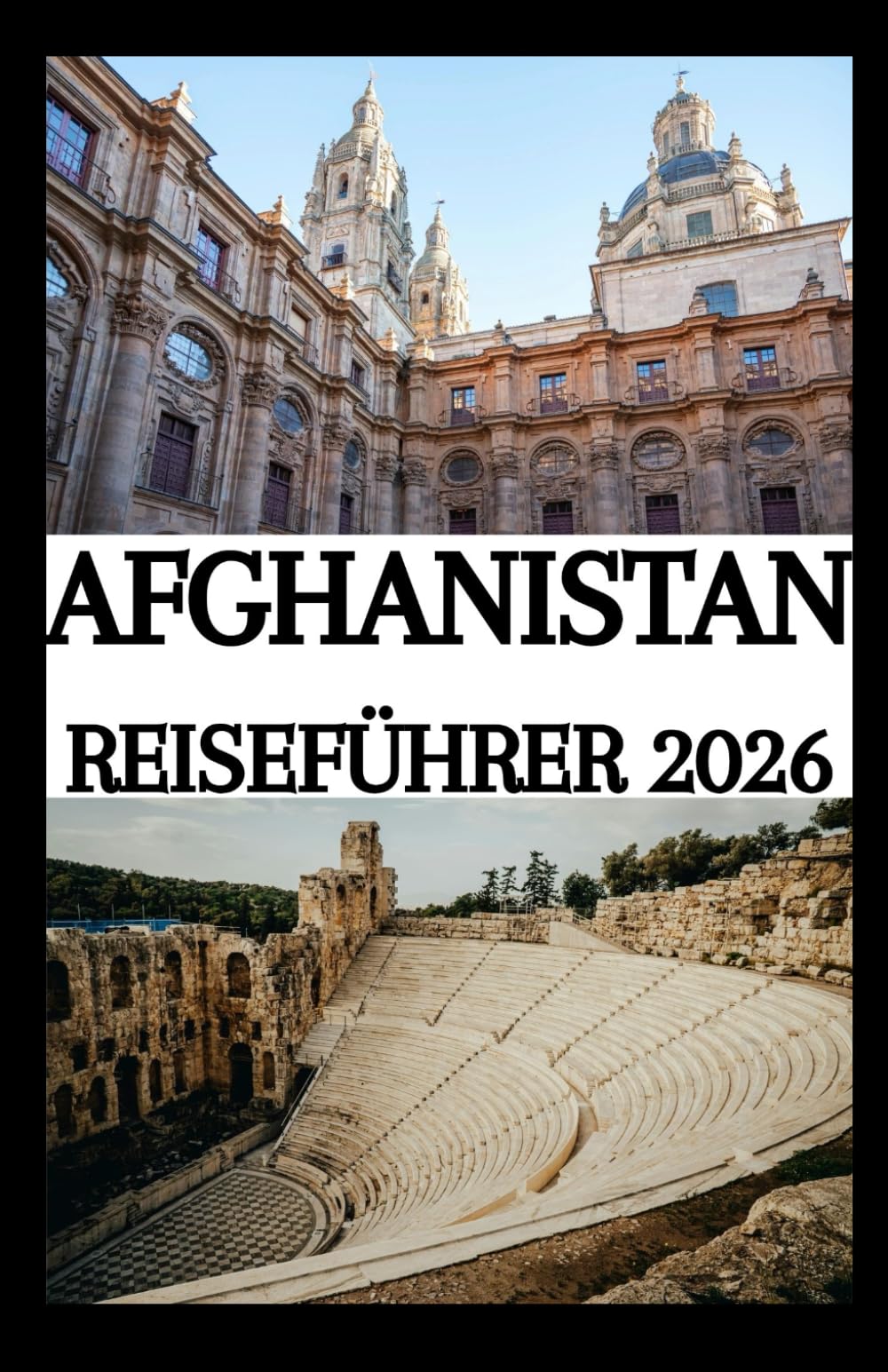 AFGHANISTAN REISEFÜHRER 2026