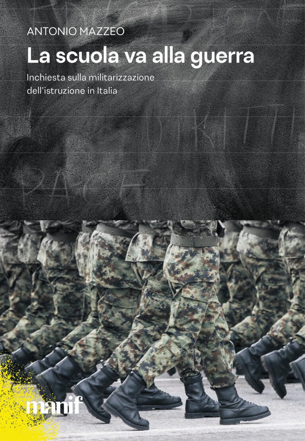 La Scuola Va Alla Guerra. Inchiesta Sulla Militarizzazione Dell'istruzione In Italia - 4