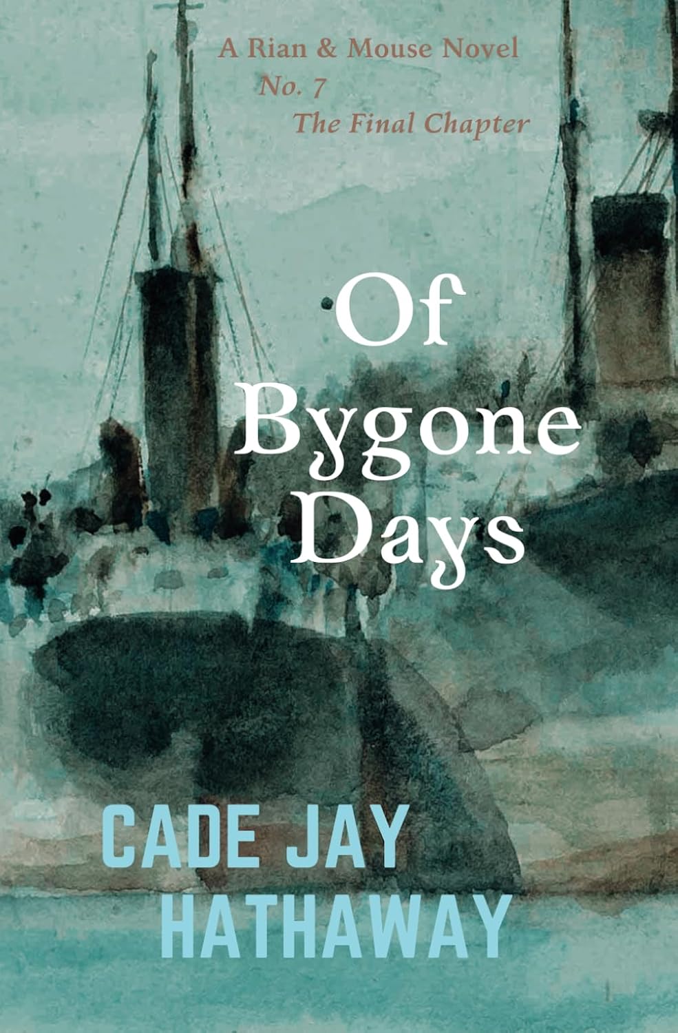 Amazon.com: Of Bygone Days: 9798853308190: Hathaway, Cade Jay: Books